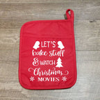 Bake and Watch Christmas Movies Pot Holder