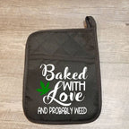 Baked with Weed Potholder