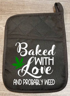 Baked with Weed Potholder