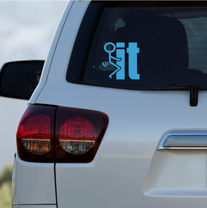 Fuck It  Stick Figure Car Decal