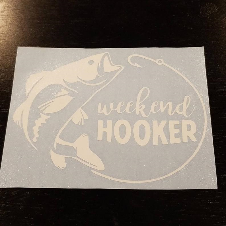 Weekend Hooker Fishing Decal
